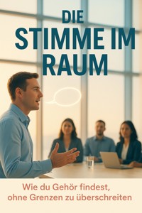 Die Stimme im Raum - Kerstin Adler - E-Book