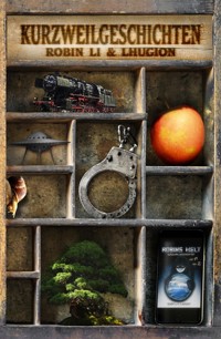 Kurzweilgeschichten - Lhûgion - E-Book