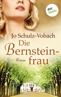 Die Bernsteinfrau - Jo Schulz-Vobach - E-Book