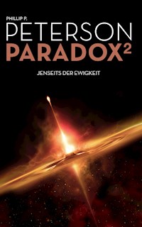 Paradox 2 - Phillip P. Peterson - E-Book