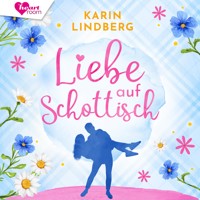 Liebe auf Schottisch - Karin Lindberg - Hörbuch