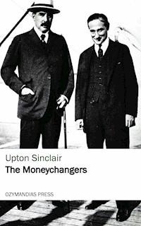 The Moneychangers - Upton Sinclair - E-Book