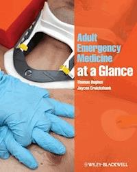 Adult Emergency Medicine at a Glance - Thomas Hughes - E-Book