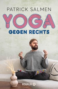 Yoga gegen rechts - Patrick Salmen - E-Book