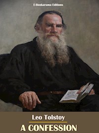 A Confession - Leo Tolstoy - E-Book
