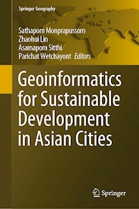 Geoinformatics for Sustainable Development in Asian Cities -  - E-Book