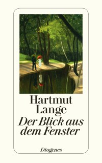 Der Blick aus dem Fenster - Hartmut Lange - E-Book
