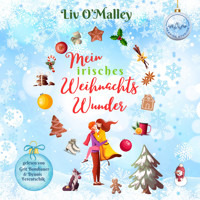 Mein irisches Weihnachtswunder - Liv O'Malley - Hörbuch