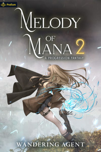 Melody of Mana 2 - Wandering Agent - E-Book