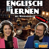 Englisch lernen mit Wissensdurst - Lektion 2 - Benjamin Recker - Hörbuch