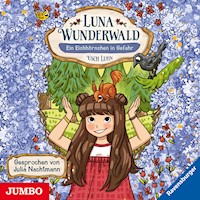Luna Wunderwald. Ein Eichhörnchen in Gefahr [Band 7] - Usch Luhn - Hörbuch