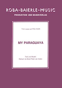 My Paraguaya - Richard de Bois - E-Book