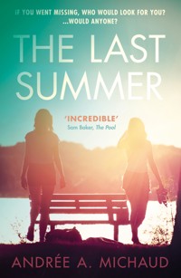 The Last Summer - Andrée A Michaud - E-Book