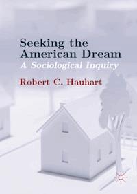 Seeking the American Dream - Robert C. Hauhart - E-Book