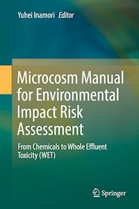 Microcosm Manual for Environmental Impact Risk Assessment -  - E-Book