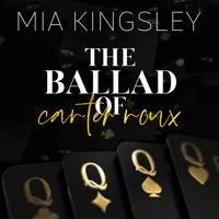 The Ballad Of Carter Roux - Mia Kingsley - E-Book + Hörbuch