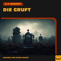 Die Gruft - H. P. Lovecraft - Hörbuch