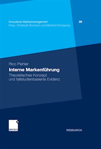 Interne Markenführung - Rico Piehler - E-Book