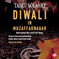 Diwali In Muzaffarnagar - Tanuj Solanki - Hörbuch