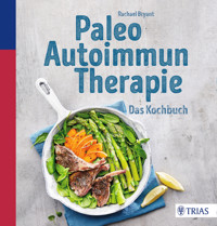 Paleo-Autoimmun-Therapie - Rachael Bryant - E-Book