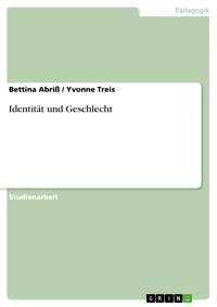 Identität und Geschlecht - Bettina Abriß - E-Book