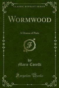 Wormwood - Marie Corelli - E-Book
