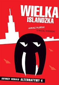 Wielka Islandzka - Janusz Płoński - E-Book
