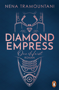 Diamond Empress. One Heist - Nena Tramountani - E-Book