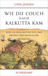 Wie die Couch nach Kalkutta kam - Uffa Jensen - E-Book
