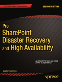 Pro SharePoint Disaster Recovery and High Availability - Stephen Cummins - E-Book