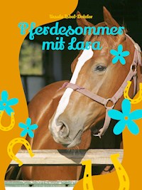 Pferdesommer mit Lara - Ursula Isbel-Dotzler - E-Book