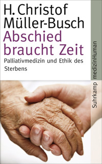 Abschied braucht Zeit - H. Christof Müller-Busch - E-Book