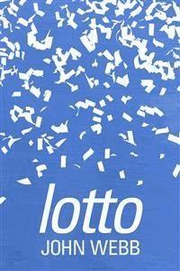 Lotto - John Webb - E-Book