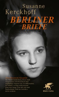 Berliner Briefe - Susanne Kerckhoff - E-Book + Hörbuch