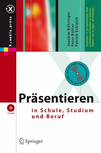Präsentieren in Schule, Studium und Beruf - Joachim Böhringer - E-Book