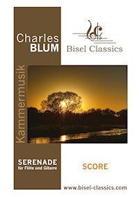 Serenade für Flöte und Gitarre - Charles Blum - E-Book