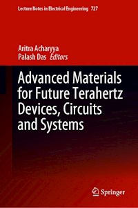 Advanced Materials for Future Terahertz Devices, Circuits and Systems -  - E-Book