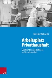 Arbeitsplatz Privathaushalt - Mareike Witkowski - E-Book