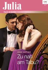 Zu nah am Tabu? - Anne Mather - E-Book