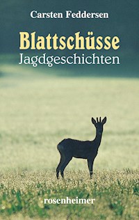 Blattschüsse - Carsten Feddersen - E-Book