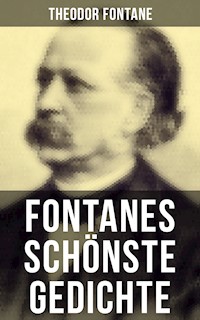 Fontanes schönste Gedichte - Theodor Fontane - E-Book