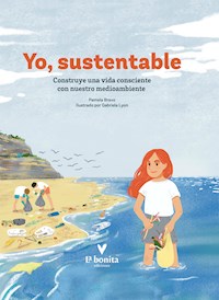 Yo sustentable - Pamela Bravo - E-Book