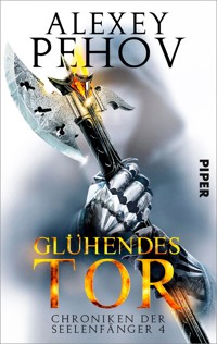Glühendes Tor - Alexey Pehov - E-Book