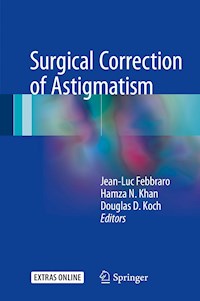 Surgical Correction of Astigmatism -  - E-Book