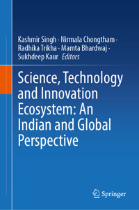 Science, Technology and Innovation Ecosystem: An Indian and Global Perspective -  - E-Book