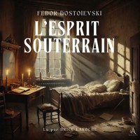 L'Esprit souterrain - Livre Audio - Fédor Dostoïevski - Hörbuch