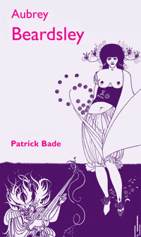 Aubrey Beardsley - Patrick Bade - E-Book