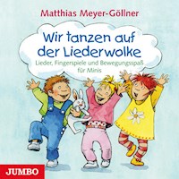 Wir tanzen auf der Liederwolke - Matthias Meyer-Göllner - Hörbuch