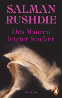 Des Mauren letzter Seufzer - Salman Rushdie - E-Book