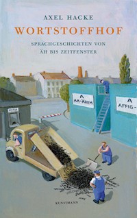 Wortstoffhof - Axel Hacke - E-Book